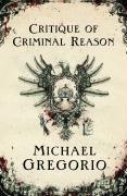 Michael Gregorio: Critique of Criminal Reason (Paperback, Faber and Faber)