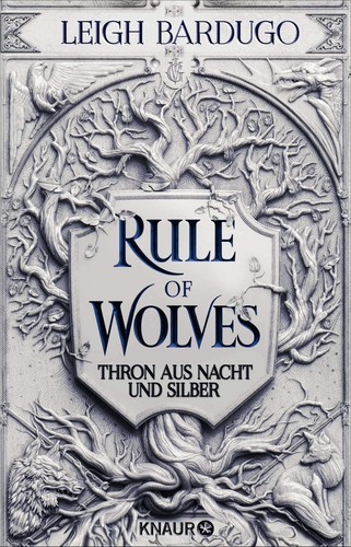 Leigh Bardugo: Rule of Wolves (German language, Knaur)