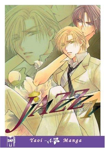 Tamotsu Takamure: Jazz Volume 1 (Yaoi) (Jazz) (Paperback, 2005, Digital Manga Publishing)