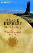 Frank Herbert: Die Ordensburg des Wüstenplaneten. (Paperback, German language, 2001, Heyne)