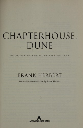 Frank Herbert: Chapterhouse, Dune (2009, Ace Books)