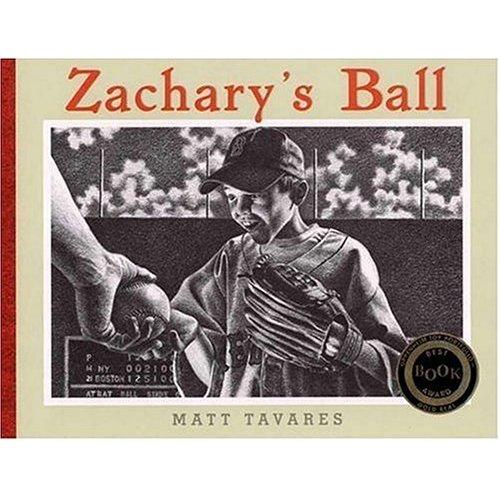 Matt Tavares: Zachary's Ball (2005, Random House)