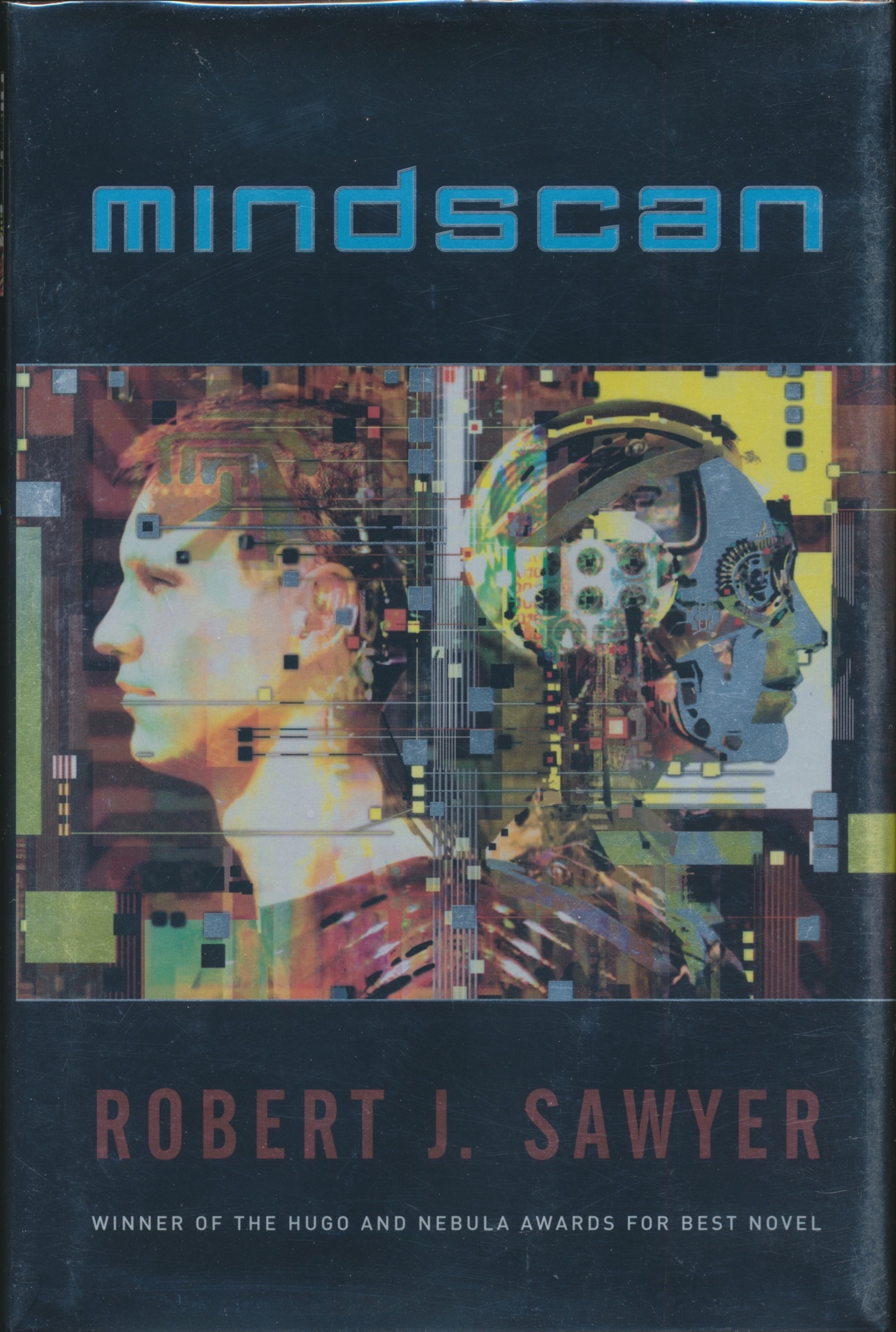 Robert J. Sawyer: Mindscan (Hardcover, 2005, Tor Books)
