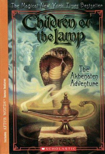 Philip Kerr: The Akhenaten Adventure (Children of the Lamp) (2005, Turtleback Books Distributed by Demco Media)