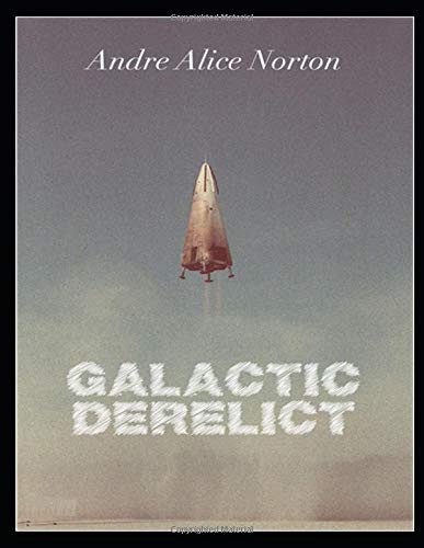 Andre Norton: Galactic Derelict (Paperback, 2020, Independently published)