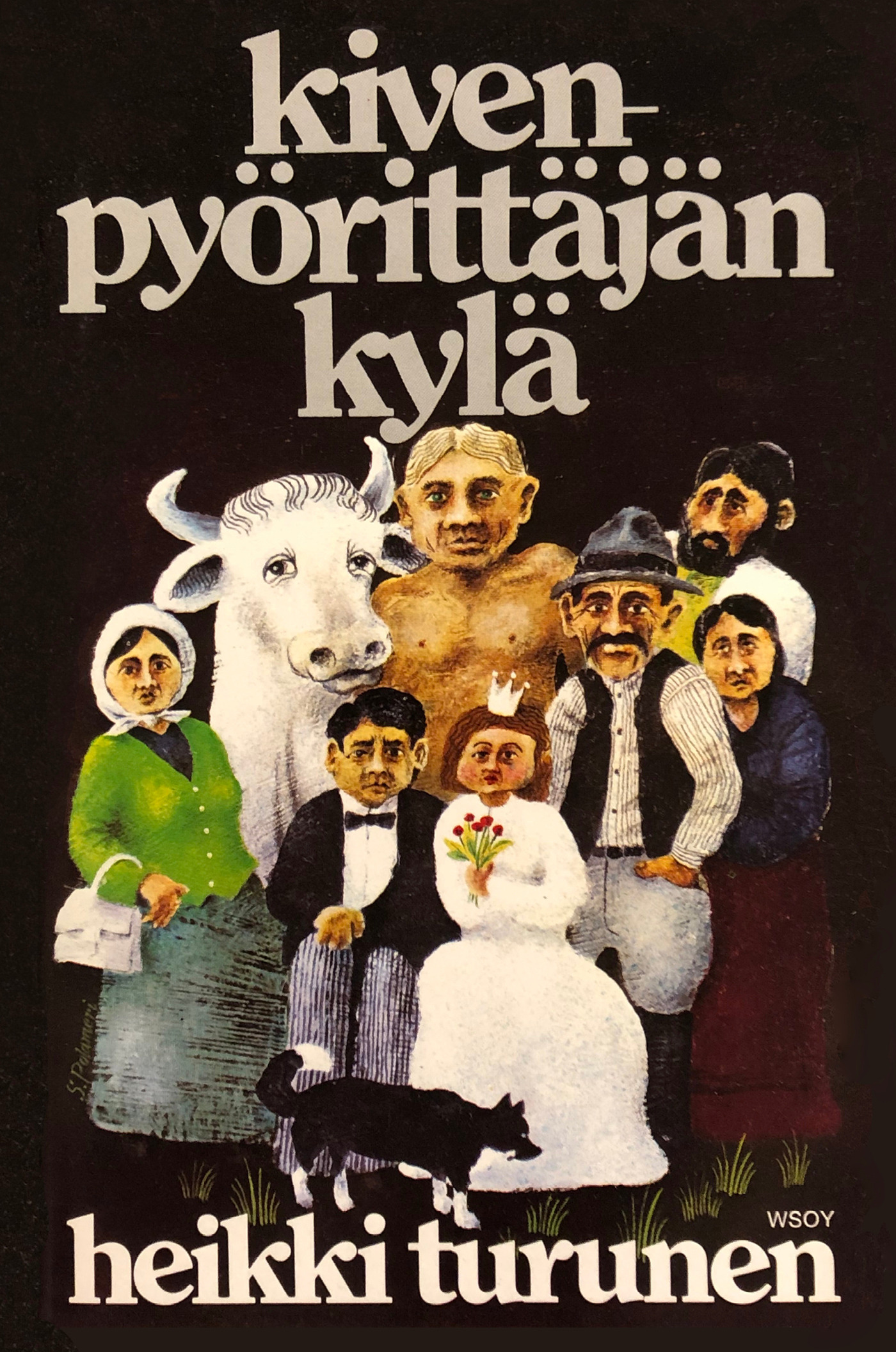 Heikki Turunen: Kivenpyörittäjän kylä (Hardcover, Finnish language, 1976, WSOY)