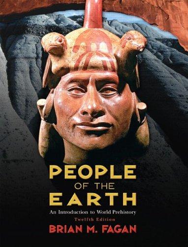 Brian M. Fagan: People of the Earth (Paperback, 2007, Prentice Hall)