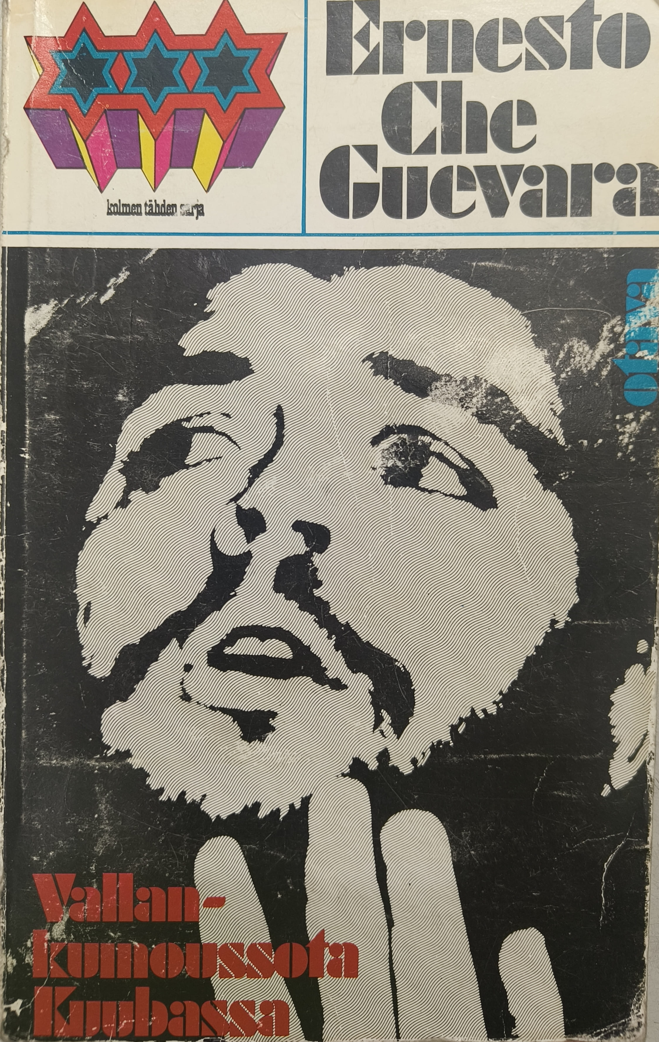 Ernesto Che Guevara: Vallankumoussota Kuubassa (Hardcover, Finnish language, 1975, Otava)