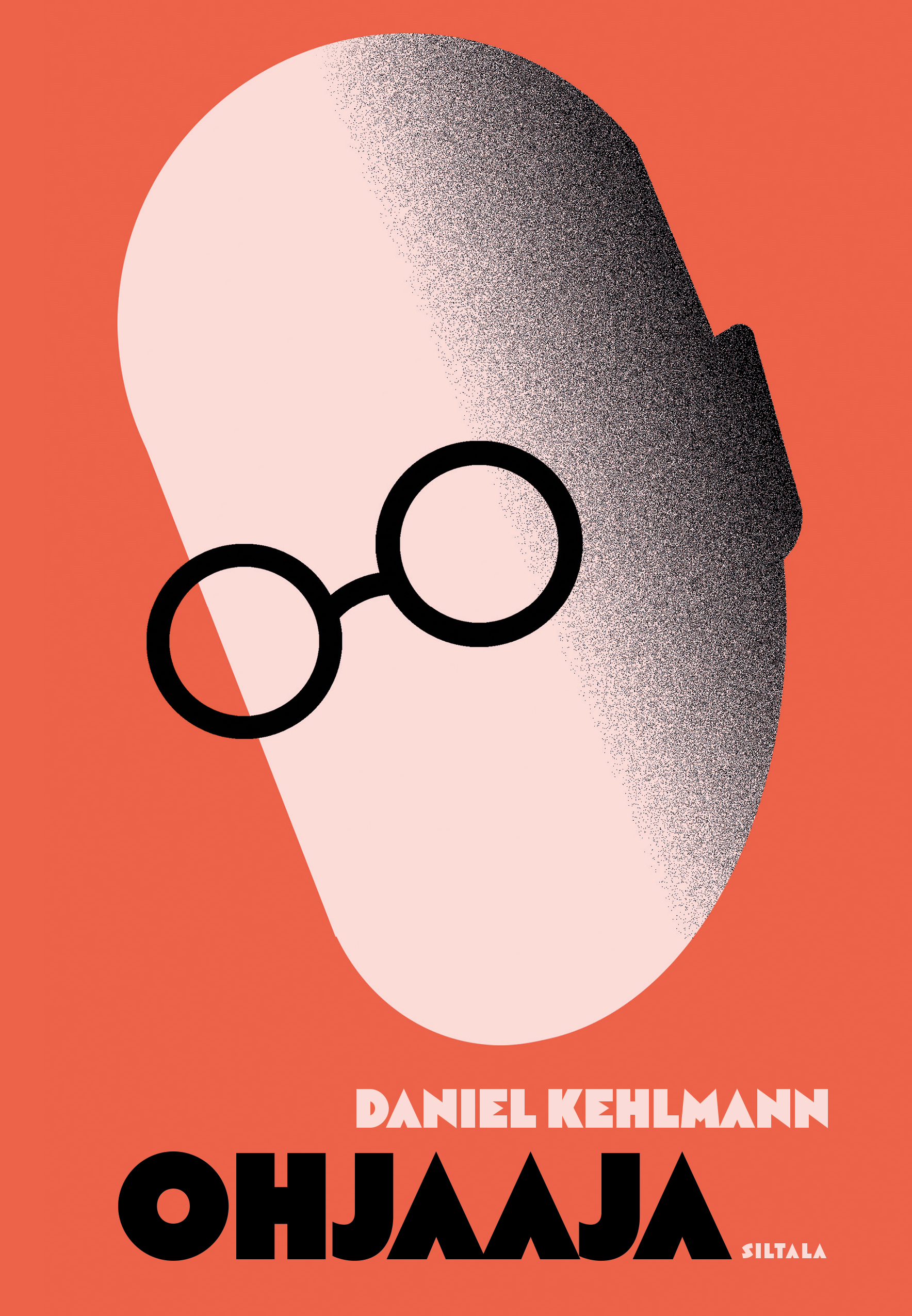 Daniel Kehlmann: Ohjaaja (Hardcover, Finnish language, 2025, Kustannusosakeyhtiö Siltala)