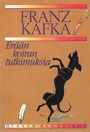 Franz Kafka: Erään koiran tutkimuksia (Paperback, Finnish language, 1988, Otava)