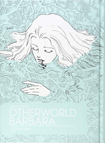 Moto Hagio, Matt Thorn: Otherworld Barbara (Hardcover, 2016, Fantagraphics Books)