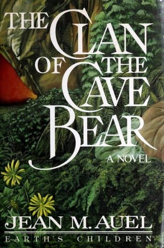 Jean M. Auel: The Clan of the Cave Bear (1980, Crown Publishers)