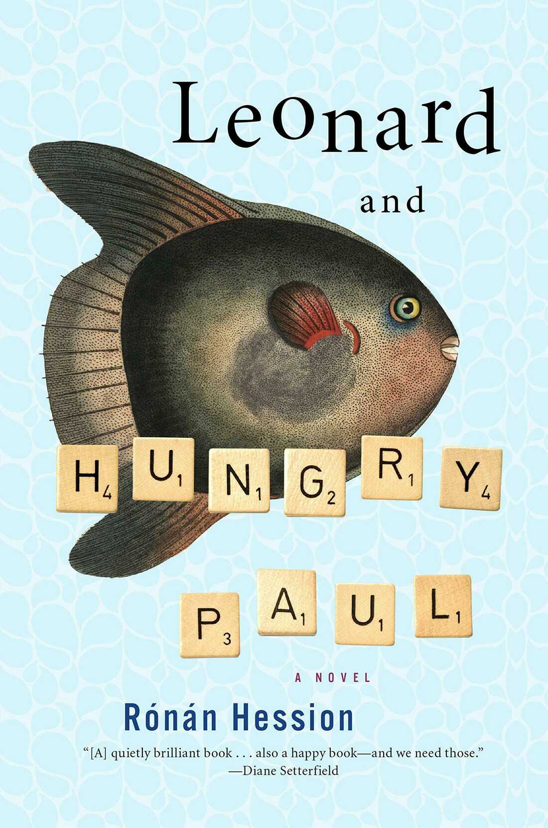 Rónán Hession: Leonard and Hungry Paul (2020, Melville House)