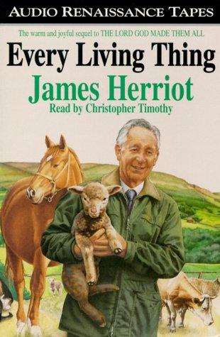 James Herriot: Every Living Thing (AudiobookFormat, 1992, Audio Renaissance)