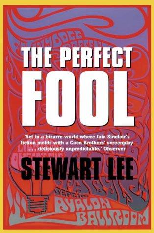 Stewart Lee: The Perfect Fool (Paperback, Fourth Estate)