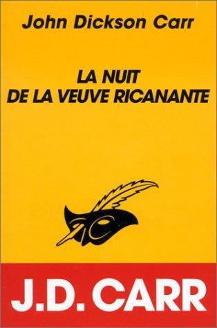 John Dickson Carr: La nuit de la veuve ricanante (French language, 1997, Editions du Masque)