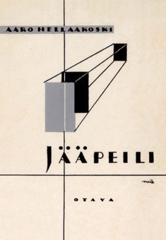 Aaro Hellaakoski: Jääpeili (Hardcover, Finnish language, 2012, Ntamo tmi)