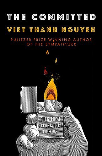 Viet Thanh Nguyen: The Committed (Paperback)