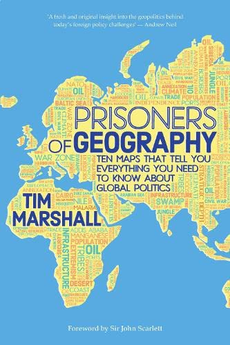 Tim Marshall: Prisoners of geography (2015)