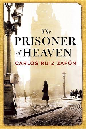 Carlos Ruiz Zafón: The Prisoner of Heaven