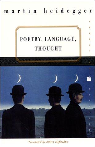 Martin Heidegger: Poetry, language, thought (2001, Perennical Classics)