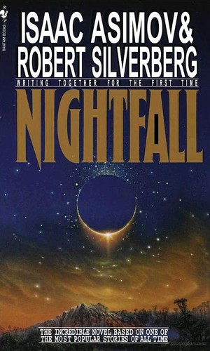 Robert Silverberg, Isaac Asimov: Nightfall (Paperback, 1991, Bantam Books)