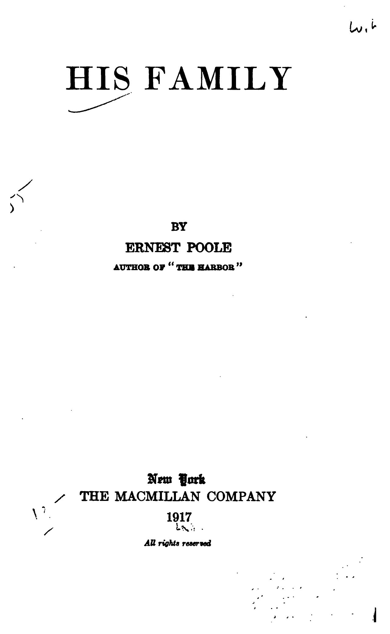 Ernest Poole: His Family (Hardcover, 1917, Macmillan)