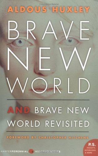 Aldous Huxley: Brave New World and Brave New World Revisited (2005, Harper Perennial Modern Classics)