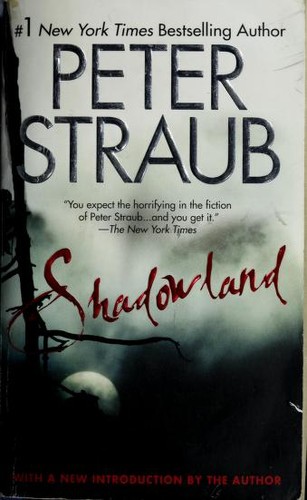 Peter Straub: Shadowland (2003, Berkley)
