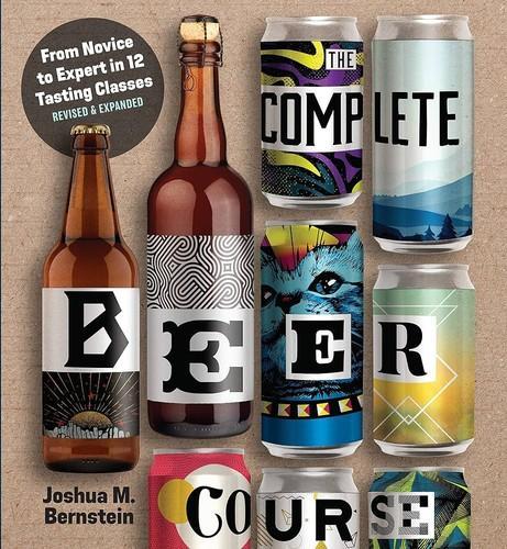 Joshua M. Bernstein: Complete Beer Course (2023, Union Square & Co)