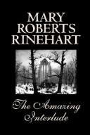 Mary Roberts Rinehart: The Amazing Interlude (Paperback, 2003, Wildside Press)