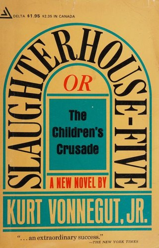 Kurt Vonnegut: Slaughterhouse-Five