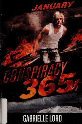 Gabrielle Lord: Conspiracy 365 January (2011, Scholastic)