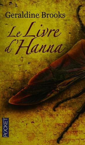 Geraldine Brooks: Le livre d'Hanna (French language, 2010, Presses Pocket)