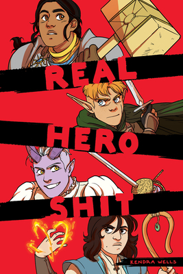 Kendra Wells: Real Hero Shit (Paperback, 2022, Iron Circus Comics)