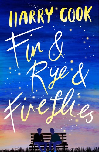 Harry Cook: Fin and Rye and Fireflies (2020, Ink Road)