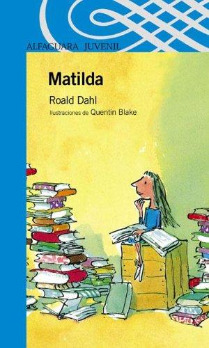 Roald Dahl: Matilda (Spanish language, 2005, Alfaguara)