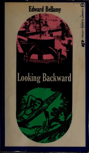 Edward Bellamy: Looking backward, 2000-1887 (1960, New American Library)