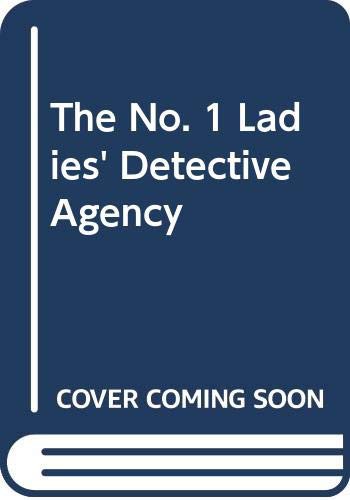 Alexander McCall Smith: The No. 1 Ladies' Detective Agency (Hardcover, 2004, Demco Media)