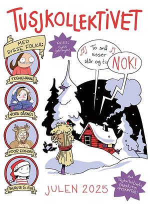 Therese G. Eide, Noor Hoelsbrekken Eckhoff, Nora Dåsnes, Hanne Sigbjørnsen: Tusjkollektivet (Paperback, bokmål language, 2025, Strand forlag)