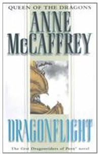 Anne McCaffrey: Dragonflight (Dragonriders of Pern) (Paperback, Perfection Learning Prebound, Perfection Learning)