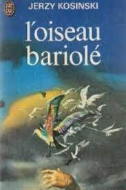 Jerzy N. Kosinski: L’Oiseau bariolé (French language)