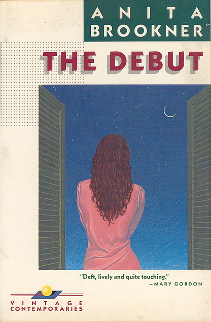 Anita Brookner: The Debut (Paperback, 1985, Vintage Books)