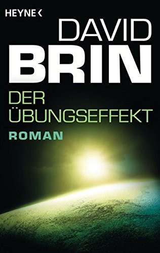 David Brin: Der Übungseffekt (Paperback, German language, Heyne Verlag)