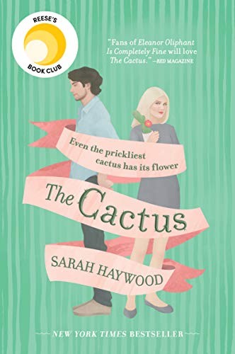 Sarah Haywood: The Cactus (Paperback, 2019, Park Row)