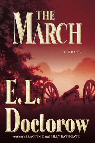 E. L. Doctorow: The March (EBook, 2005, Random House Publishing Group)