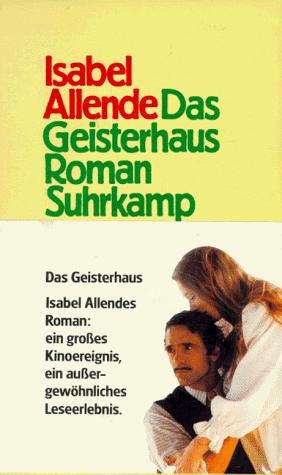 Isabel Allende: Das Geisterhaus. (German language, 1984, Suhrkamp)