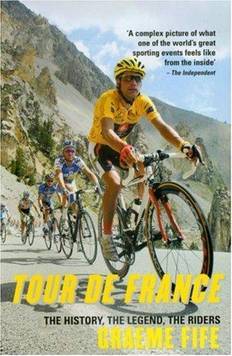Graeme Fife: Tour de France (2006, Mainstream Publishing)