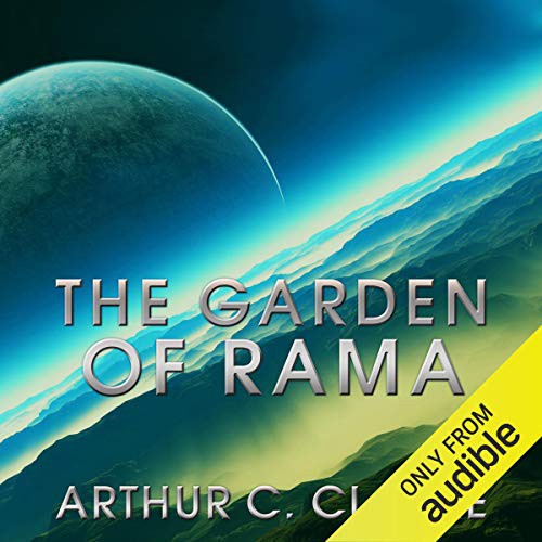 Arthur C. Clarke, Gentry Lee: The Garden of Rama (Audible Studios)