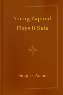 Young Zaphod Plays It Safe (Hitchhiker's Guide to the Galaxy, #0.5) (Russian language)